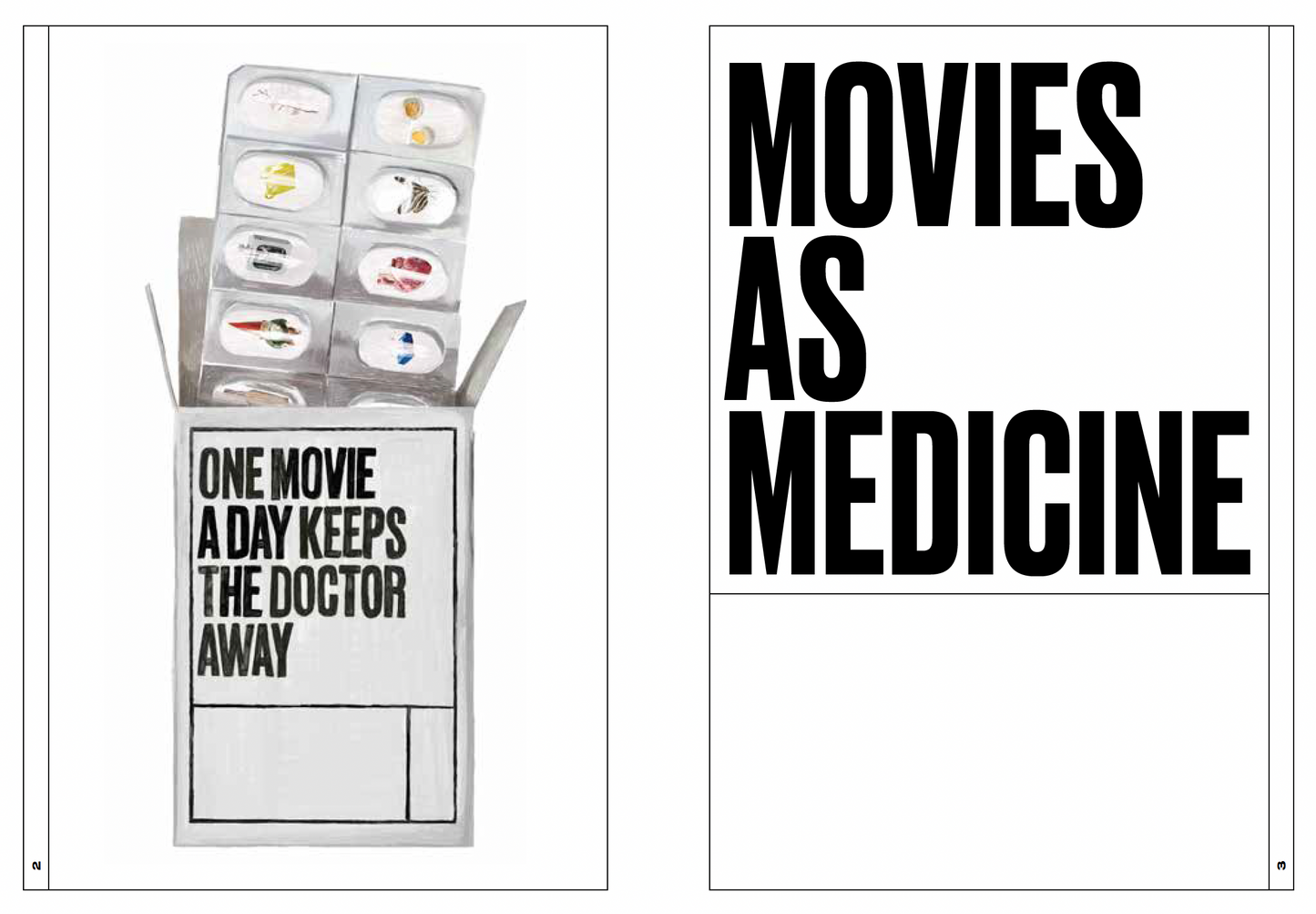 One Movie a Day Keeps the Doctor Away