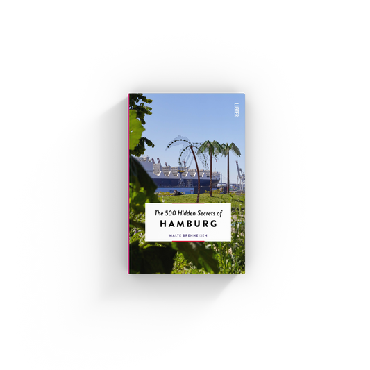 The 500 Hidden Secrets of Hamburg