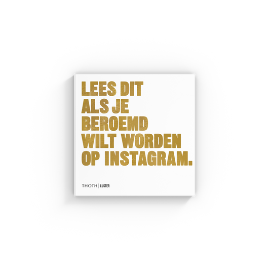 Lees dit als je beroemd wilt worden op Instagram